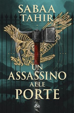 [An Ember in the Ashes 03] • Un Assassino Alle Porte